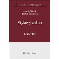 Stykový zákon (č. 300/2017 Sb.). Komentář - Tomáš Řezníček