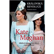 Kate a Meghan: Královská revoluce - Anastázie Harris