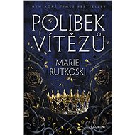Polibek vítězů - Marie Rutkoski