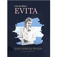 Lid mi říká Evita - Josef Opatrný