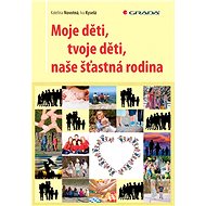 My children, your children, our happy family - Kateřina Novotná