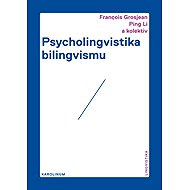 Psycholinguistics of bilingualism - Francois Grosjean  Kol.  Ping Li