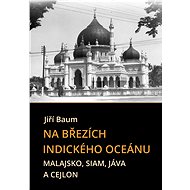 Na březích Indického oceánu - Jiří Baum