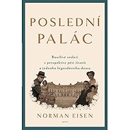 The Last Palace - Norman L. Eisen