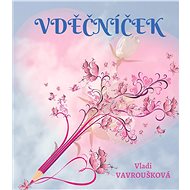 Vděčníček - Vladi Vavroušková
