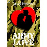Army love - Tereza Štefanová