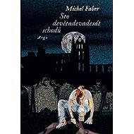 One hundred and ninety-nine steps - Michel Faber