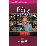 Fóry spoza mixážneho pultu - Dušan Marušák