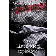 The ticket that exploded - William Seward Burroughs