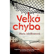 Big mistake - Maria Adolfssonová