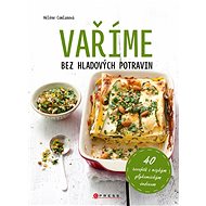 Vaříme bez hladových potravin - Héléne Comlan