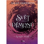 Svět démonů - Sally Greenová