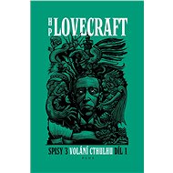 Volání Cthulhu Spisy 3/I - Howard P. Lovecraft