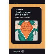 Realita není, čím se zdá - Carlo Rovelli