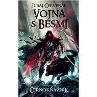 Vojna s besmi - Juraj Červenák