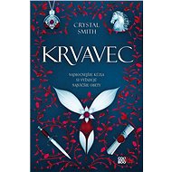 Zväzky mágie 1: Krvavec - Crystal Smithová