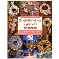 Originální věnce a přírodní dekorace - Lucie Dvořáková
