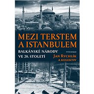 Mezi Terstem a Istanbulem - Jan Rychlík