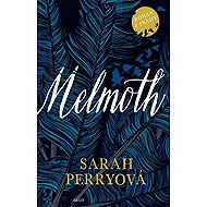 Melmoth - Sarah Perryová