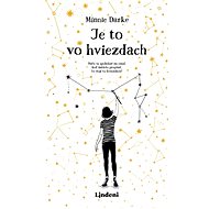 Je to vo hviezdach - Minnie Darke