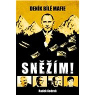 Sněžím! - Radek Kedroň