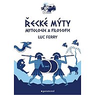 Řecké mýty - Luc Ferry
