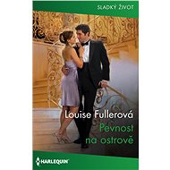 Pevnost na ostrově - Louise Fullerová