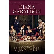 Dragonfly in amber - Diana Gabaldon