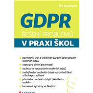 GDPR - Solving problems in school practice - Eva Janečková