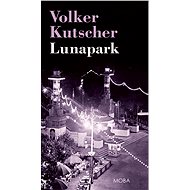 Lunapark - Volker Kutscher