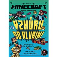 Minecraft Kroniky Woodswordu 3 - Vzhůru do hlubin - Collective