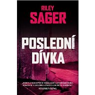 Poslední dívka - Riley Sager