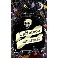 Upřímnou soustrast - Guillaume Bailly