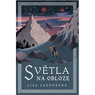 Světla na obloze - Lisa Lueddecke