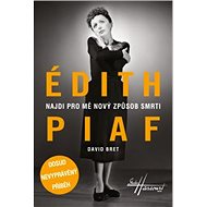 Édith Piaf - David Bret