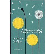 Altruisté - Andrew Ridker