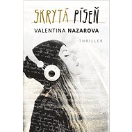 Skrytá píseň - Valentina Nazarova