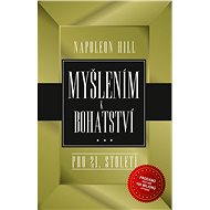Myšlením k bohatství pro 21. století - Napoleon Hill