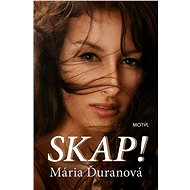 Skap! - Mária Ďuranová