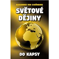 Světové dějiny do kapsy - Alexander von Schönburg