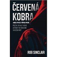 Červená kobra - Rob Sinclair