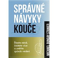Správné návyky kouče - Michael Bungay Stanier