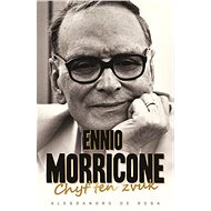 Chyť ten zvuk - Ennio Morricone