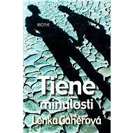 Tiene minulosti - Lenka Gahérová