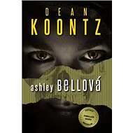 Ashley Bellová - Dean Koontz