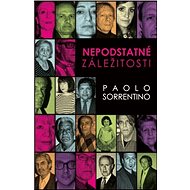 Nepodstatné záležitosti - Paolo Sorrentino