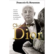 Christian Dior - Francois-Olivier Rousseau