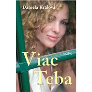 Viac teba - Daniela Králová