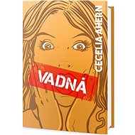 Vadná - Cecelia Ahern
