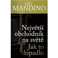 Největší obchodník na světě 2 - Og Mandino